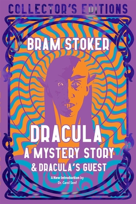 Dracula, A Mystery Story - Stoker, Bram, and Senf, Carol, Dr. (Introduction by)