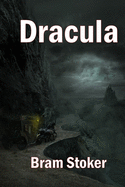 Dracula- White Cat Illustrated Edition: with a forward by Jackson Creed