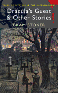 Dracula's Guest and Other Stories - Stoker, Bram