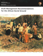 Draft Management Recommendations for the African Burial Ground