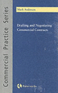 Drafting and Negotiating Commercial Contracts