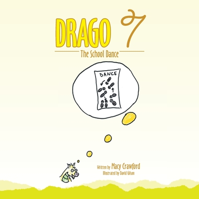 Drago 7: The School Dance - Crawford, Macy