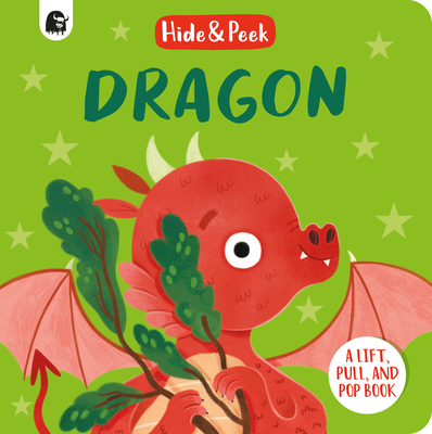 Dragon: A Lift, Pull, and Pop Book - Happy Yak