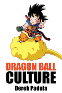 Dragon Ball Culture Volume 4: Westward