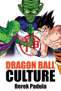 Dragon Ball Culture Volume 6: Gods