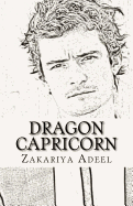 Dragon Capricorn: The Combined Astrology Series