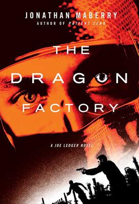 Dragon Factory - Maberry, Jonathan, and Homler, Michael (Editor)