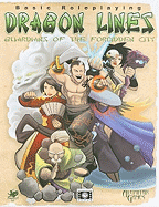 Dragon Lines: Guardians of the Forbidden City: A BRP Martial Arts Fantasy