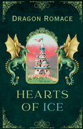 Dragon Romance: Hearts of Ice