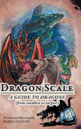 Dragon Scale: A Guide to Dragons