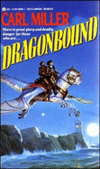 Dragonbound - Miller, Carl