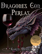 Dragones Con Perlas: Adult Coloring Book