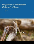 Dragonflies and Damselflies (Odonata) of Texas, Volume 5 - Abbott, John