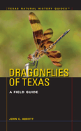 Dragonflies of Texas: A Field Guide