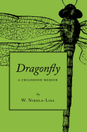 Dragonfly: A Childhood Memoir