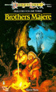 Dragonlance Preludes: Brothers Majere