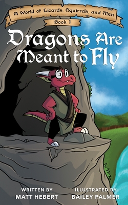 Dragons Are Meant to Fly - Klaman, Kevin (Editor), and Hebert, Gabriella (Contributions by)