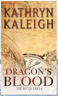 Dragon's Blood - Kaleigh, Kathryn