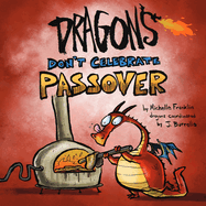 Dragons Don't Celebrate Passover