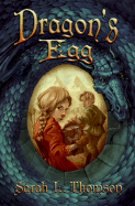 Dragon's Egg - Thomson, Sarah L