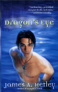 Dragon's Eye - Hetley, James A