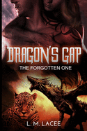 Dragon's Gap: The Forgotten One