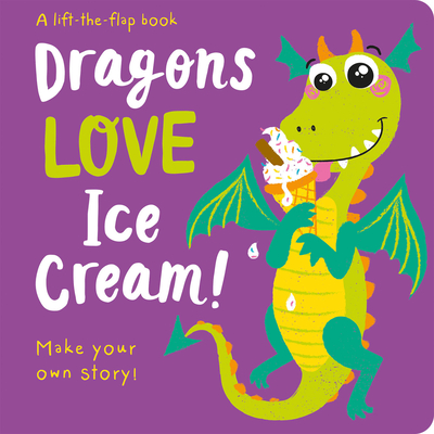 Dragons Love Ice Cream - Wren, Georgina
