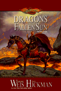 Dragons of a Fallen Sun - Weis, Margaret, and Hickman, Tracy