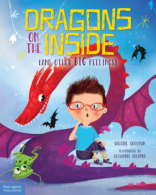 Dragons on the Inside (and Other Big Feelings) - Coulman, Valerie