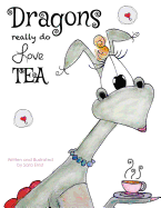 Dragons Really Do Love Tea