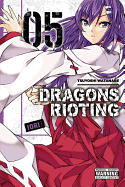 Dragons Rioting, Volume 5