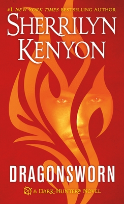 Dragonsworn: A Dark-Hunter Novel - Kenyon, Sherrilyn
