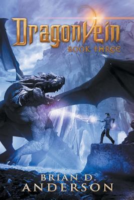 Dragonvein (Book Three) - Anderson, Brian D