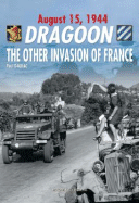 Dragoon: The Other Invasion of France