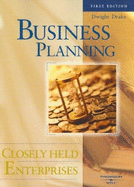 Drake's Business Planning: Closely Held Enterprises