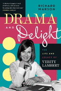 Drama and Delight: The Life of Verity Lambert