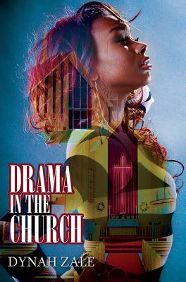 Drama in the Church - Zale, Dynah