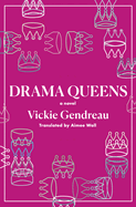 Drama Queens