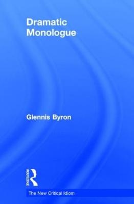 Dramatic Monologue - Byron, Glennis