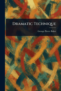 Dramatic Technique