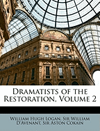 Dramatists of the Restoration, Volume 2