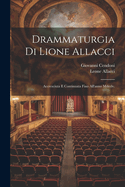 Drammaturgia Di Lione Allacci: Accresciuta E Continuata Fino All'anno MDCCLV.