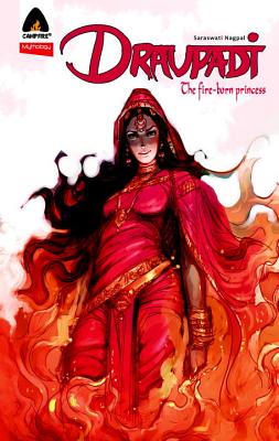 Draupadi: Fire-Born Princess: Campfire Mythology Line - Nagpal, Saraswati