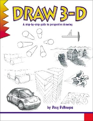 Draw 3-D - DuBosque, Doug