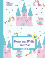 Draw and Write Journal: Grades K-2: Primary Composition Half Page Lined Paper with Drawing Space (8.5" X 11" Notebook), Learn to Write and Draw Journal