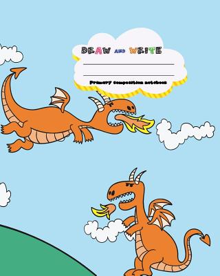 DRAW and WRITE primary composition notebook, 8 x 10 inch 200 page, Cute Dragon fly on blue sky: Kids composition book journal for kindergarten first, 2nd, 3rd and 4th grade - Library, Bb Book