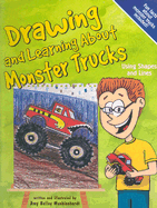 Drawing and Learning about Monster Trucks: Using Shapes and Lines