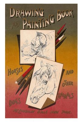 Drawing and Painting Book - Horses, Dogs and Other Animals - Weir, Harrison