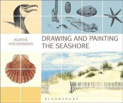 Drawing and Painting the Seashore - Ravet-Haevermans, Agathe