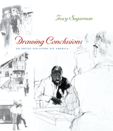 Drawing Conclusions: An Artist Discovers His America